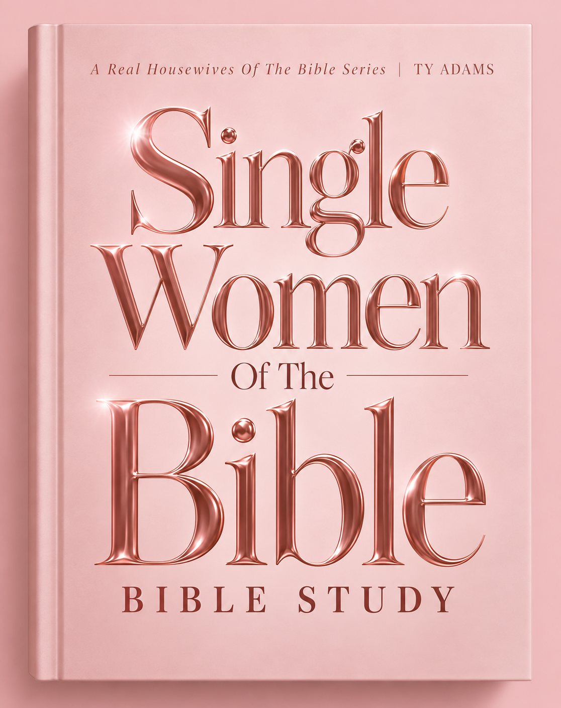 SINGLE WOMEN OF THE BIBLE | BIBLE STUDY {HYBRID)